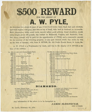 $500 Reward for the Arrest of A. W. Pyle. St. Louis, 1874. (Gift of Edwin Wolf 2nd)